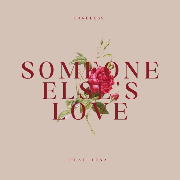 Someone Else's Love (feat. Luna)