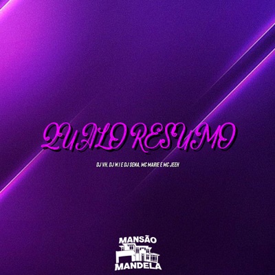 Qual o Resumo (feat. Mc Marie & MC JÉÈH) - Single