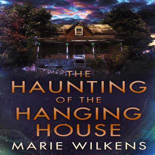 The Haunting of the Hanging House (Unabridged) cover