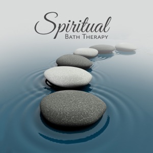Soak Up in Positivity: Powerful Spiritual Bath Therapy Music to Dissolve Toxic and Negative Energy, Relieve Stress, Anxiety, Pain, And Cleanse Your Aura