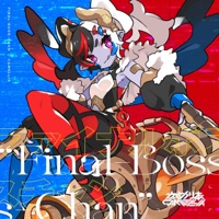 Final-Boss-Chan - Single - Camellia