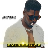 Existence - Single - Lotty Scotty