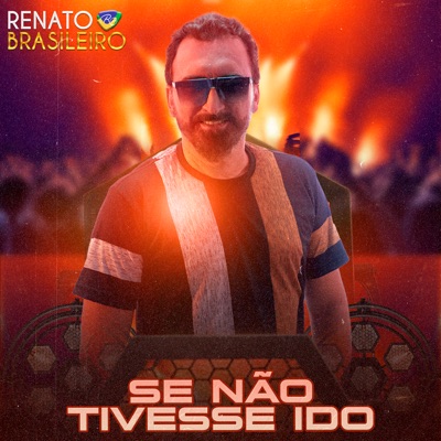 Se Não Tivesse Ido (Cover) - Single