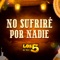 No Sufriré por Nadie artwork