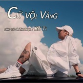 Cứ Vội Vàng artwork