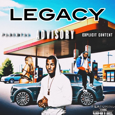 Legacy (feat. The Game) - Single