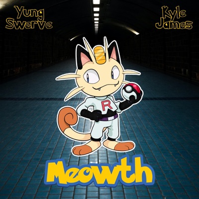 Meowth (feat. Suelo Swerve) - Single