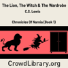 The Lion, The Witch & the Wardrobe (C.S. Lewis) Chronicles of Narnia /Book 1/ Audio Books by CrowdLibrary.org - Audio Books by CrowdLibrary.org
