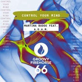 Martina Budde - Control Your Mind (feat. Adam) [Radio - Edit]