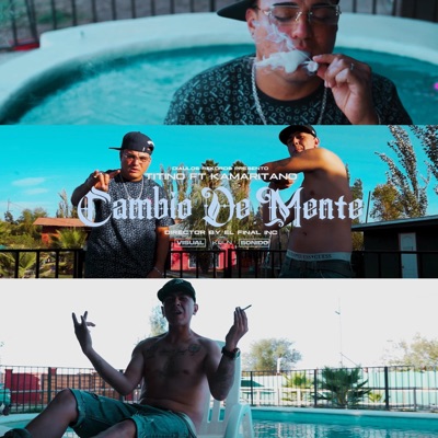 Cambio De Mente (feat. El Titino & El Kamaritano) - Single