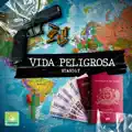 Vida Peligrosa
