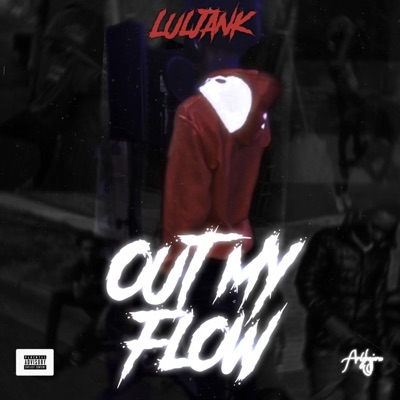 Out My Flow - Single