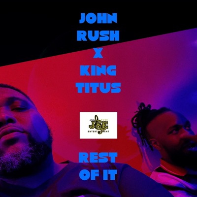 Rest of It (feat. King Titus) [Special Version 2] - Single