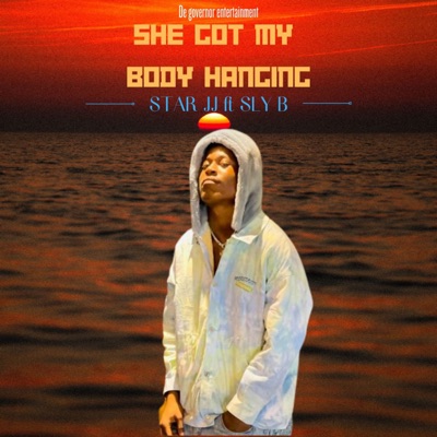 She Got My Body Hanging (feat. Sly B) - Single