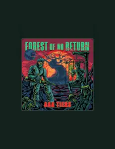 Forest of no Returnを聴いたり、ミュージックビデオを鑑賞したり、経歴やツアー日程などを確認したりしましょう！