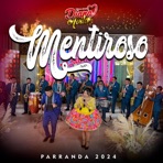 Mentiroso (Parranda) - Single