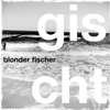 Gischt - Single