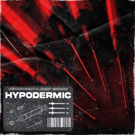Hypodermic DownWxlf & Andy Christ