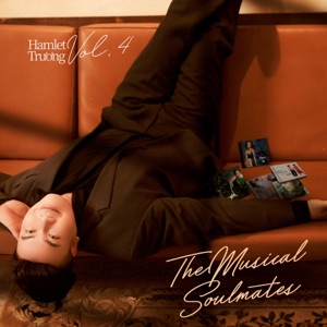 Hamlet Trương: The Musical Soulmates, Vol. 4 - EP