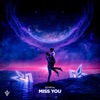 Miss You - Single