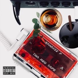 SUNSHINE & BOTTLES (feat. PYRO THA FLAME) SPARXXX P
