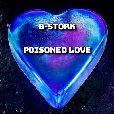 Poisoned Love - Single