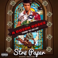 A Dozen Rozez - Str8 Paper