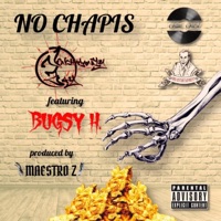 No Chapi's (feat. Bugsy H.) - Single - Nonchalantly Zay