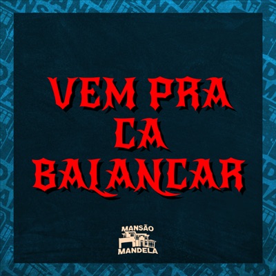 Vem pra Ca Balançar - Single