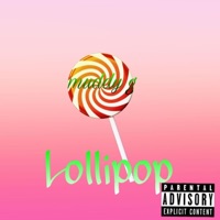 Lollipop - Single - Muddy G