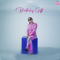 Birthday Gift - Single - Isha Gupta