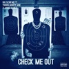 Check Me Out (feat. Ardie Banez & Young Money Moe) - Single