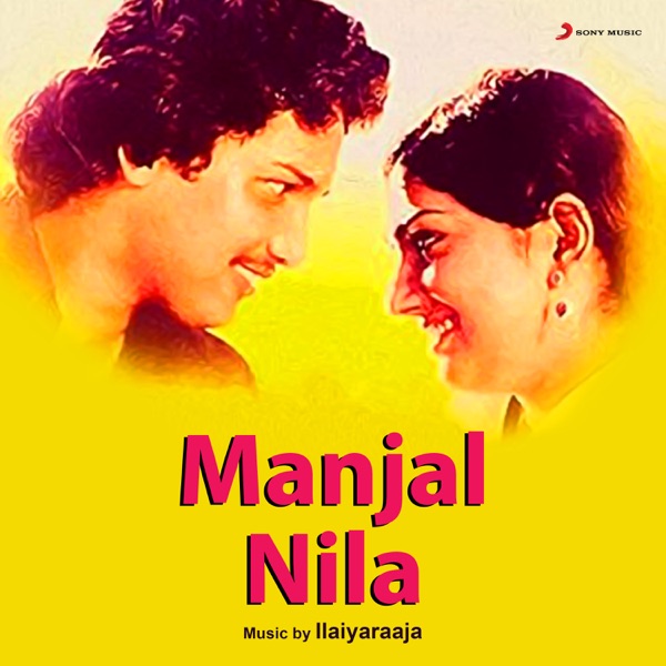 Manjal Nila (Original Motion Picture Soundtrack) - EP