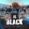 El Black (feat. La Banda del Rey) - Alto Mando Sierreño lyrics
