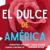 El dulce de América (feat. James Saporito & Oren Fader) - Single