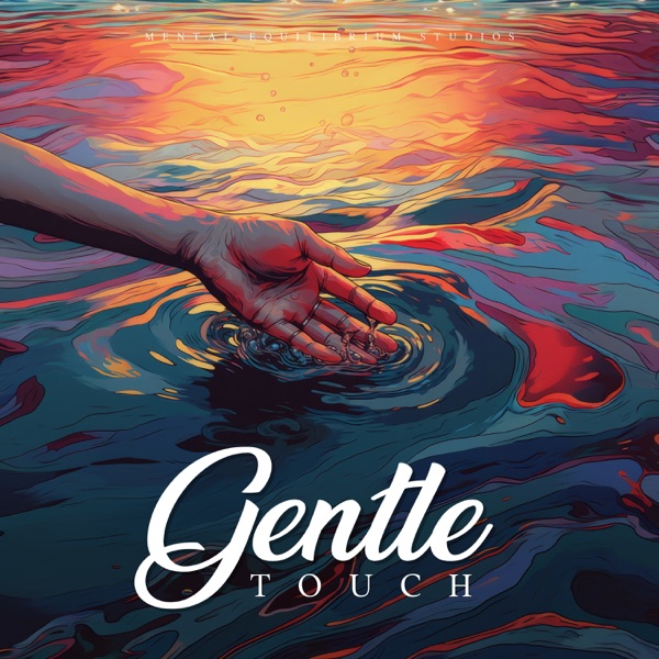 Gentle Touch