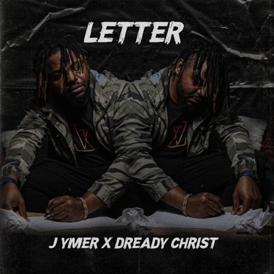 Letter (feat. Dready Christ) - Single