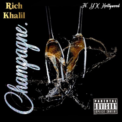 Champagne (feat. YK Hollywood) - Single