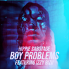 Boy Problems - Hippie Sabotage & Izzy Bizu