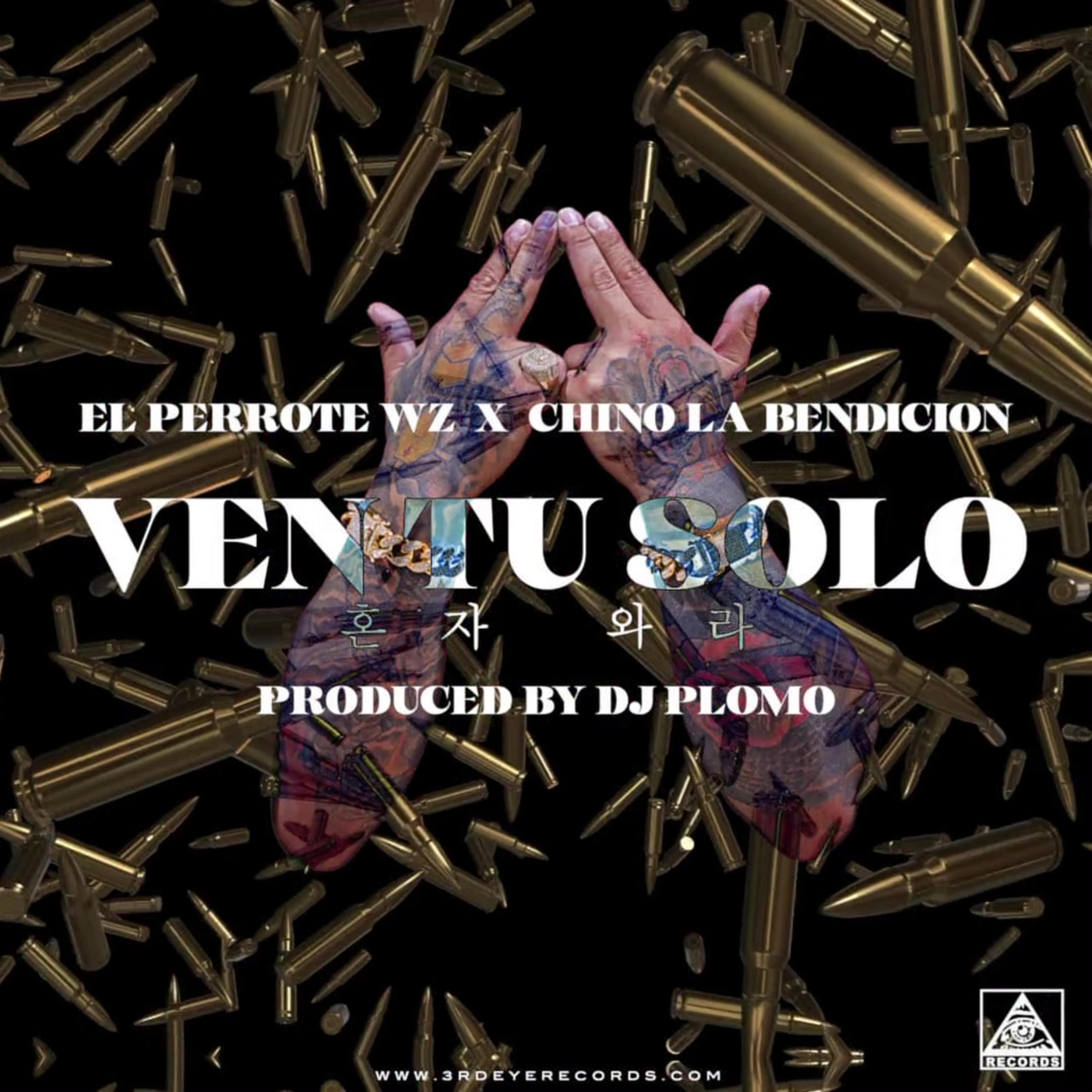 Ven Tu Solo (feat. Chino La Bendicion) - Single