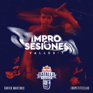 Somos (Impro Sesiónes 2019) [feat. Valles T & LosPetitFellas]