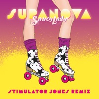 Supanova (Stimulator Jones Remix) - Single - Saucy Lady & Stimulator Jones