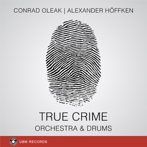 True Crime - Orchestra & Drums (Original Score)