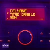 DANS LE NOW - Single - Celyane