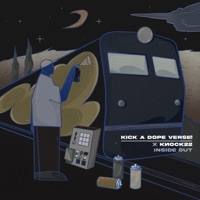Inside Out - Single - Kick a Dope Verse! & КИОСК22
