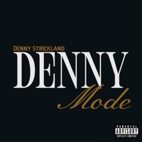 Denny Mode - Denny Strickland
