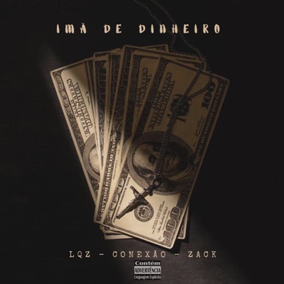Imã de Dinheiro (feat. leu queiros & Neguim Cnx) - Single