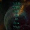 X610chil Presents Escape From the Dream System