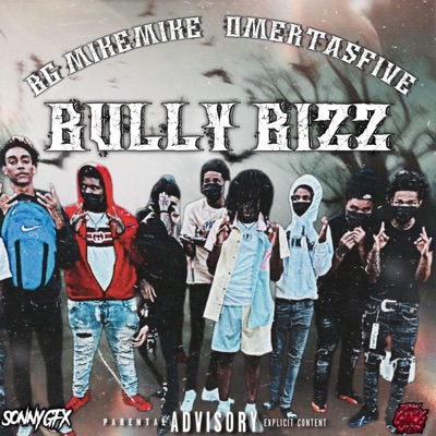 Bully Bizz (feat. Omerta5five) - Single