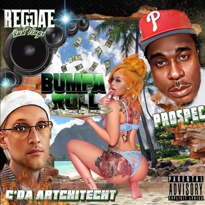 Bumpa Roll (feat. C* Da Artchitecht) - Single